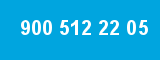900 512 22 05 900 512 22 05